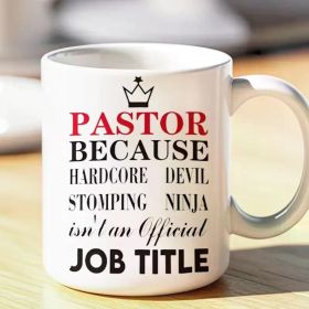 1pc Pastor Humor Ceramic Mug, 11oz/330ml, Reusable Coffee Cup with "Hardcore Demon Stomping Ninja" Quote,